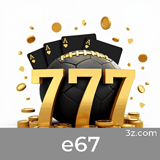 e67: Sua Plataforma de Jogos Confiável e Profissional